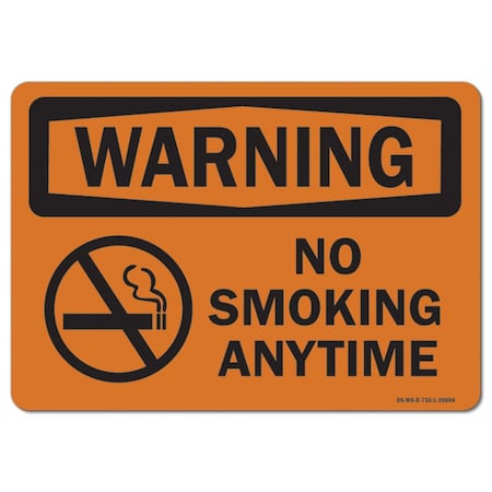 OSHA Warning Sign, No Smoking Anytime, 24in X 18in Rigid Plastic